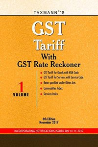 GST Tariff (Set of 2 Volumes) with GST Rate Reckoner