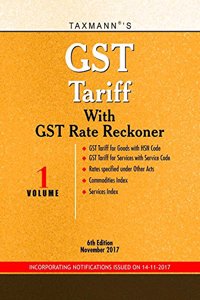 GST Tariff (Set of 2 Volumes) with GST Rate Reckoner