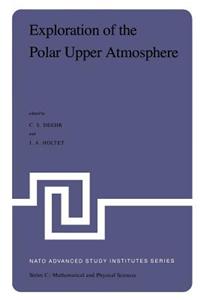 Exploration of the Polar Upper Atmosphere