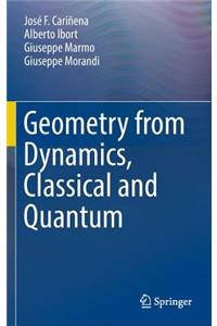 Geometry from Dynamics, Classical and Quantum