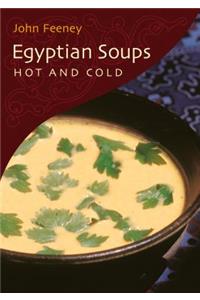 Egyptian Soups Hot and Cold