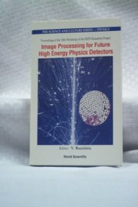 Image Processing for Future High Energy Physics Detectors - Proceedings of the 18th Workshop of the Infn Eloisatron Project