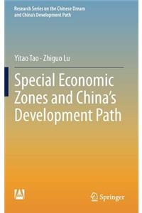 Special Economic Zones and China's Development Path