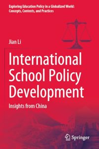 International School Policy Development: Insights from China