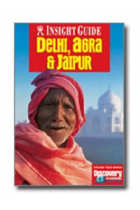 Delhi, Agra and Jaipur Insight Guide