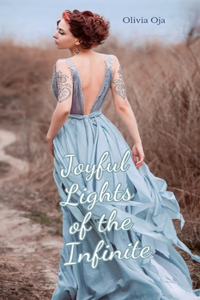 Joyful Lights of the Infinite