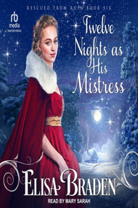 Twelve Nights as His Mistress Lib/E