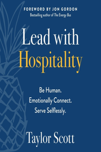 Lead with Hospitality Lib/E