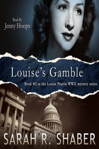 Louise's Gamble