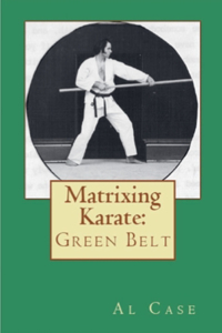 Matrixing Karate Volume Two Green Belt
