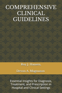 Comprehensive Clinical Guidelines