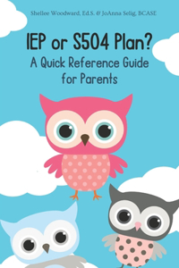 IEP or S504 Plan? A Quick Reference Guide for Parents