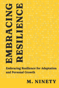 Embracing Resilience