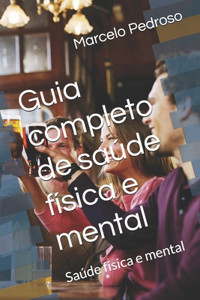 Guia completo de saúde física e mental