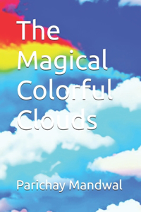 Magical Colorful Clouds