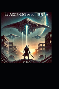El Ascenso de la Tierra