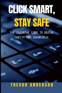 Click Smart, Stay Safe