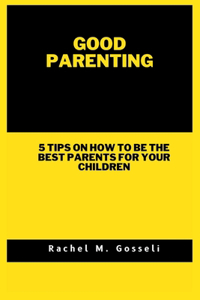 Good Parenting