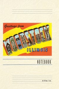 Vintage Lined Notebook Greetings from Woodstock, Illinois