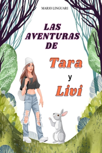 AVENTURAS DE TARA Y LIVI Un amor puro entre una chica y su conejito