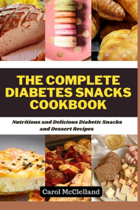 complete diabetes snacks Cookbook