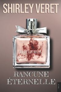 Rancune éternelle