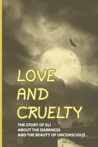 Love And Cruelty