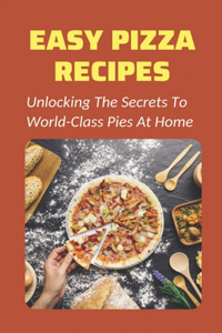 Easy Pizza Recipes