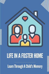 Life In A Foster Home