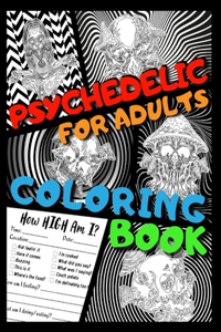 Psychedelic Coloring Book for Adults