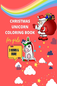 Christmas Unicorn coloring book for girls 3 years & more