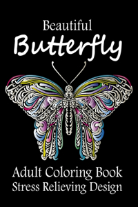 Beautiful Butterfly Adult Coloring Book Stress Relieving Design