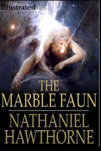 The Marble Faun llustrated
