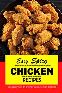 Easy Spicy Chicken Recipes