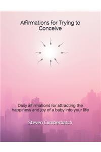 Affirmations for Trying to Conceive