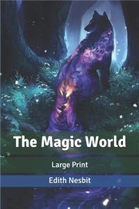 The Magic World