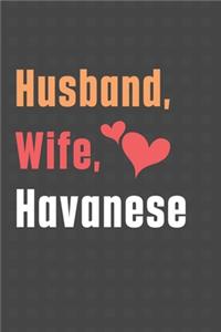 Husband, Wife, Havanese