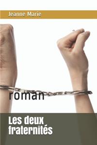 Les deux fraternités