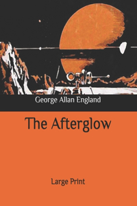 The Afterglow