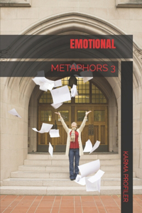 METAPHORS emotional.