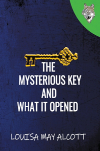 The Mysterious Key and What it Opened