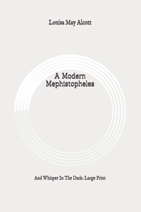 A Modern Mephistopheles