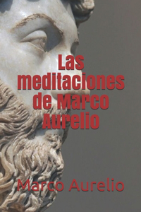 Las meditaciones de Marco Aurelio
