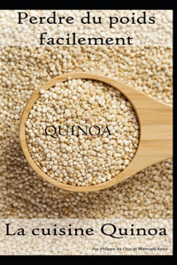 Perdre du Poids Facilement - la Cuisine Quinoa