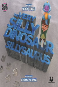 The Very Silly Dinosaur Sillysaurus