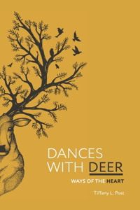 Dances with Deer