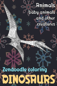 Zendoodle Coloring Baby Animals and other Creatures - Animals - Dinosaurs