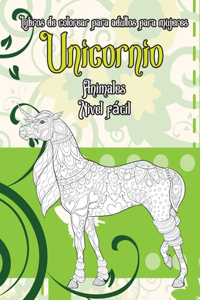 Libros de colorear para adultos para mujeres - Nivel fácil - Animales - Unicornio