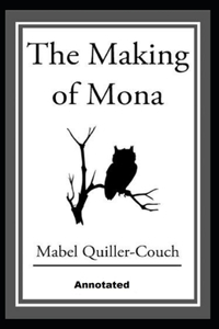 The Making of Mona Annotated