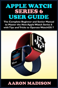 Apple Watch Series 6 User Guide